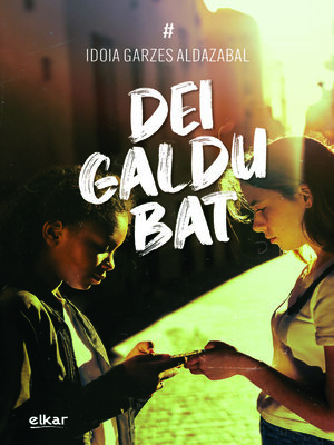cover image of Dei galdu bat